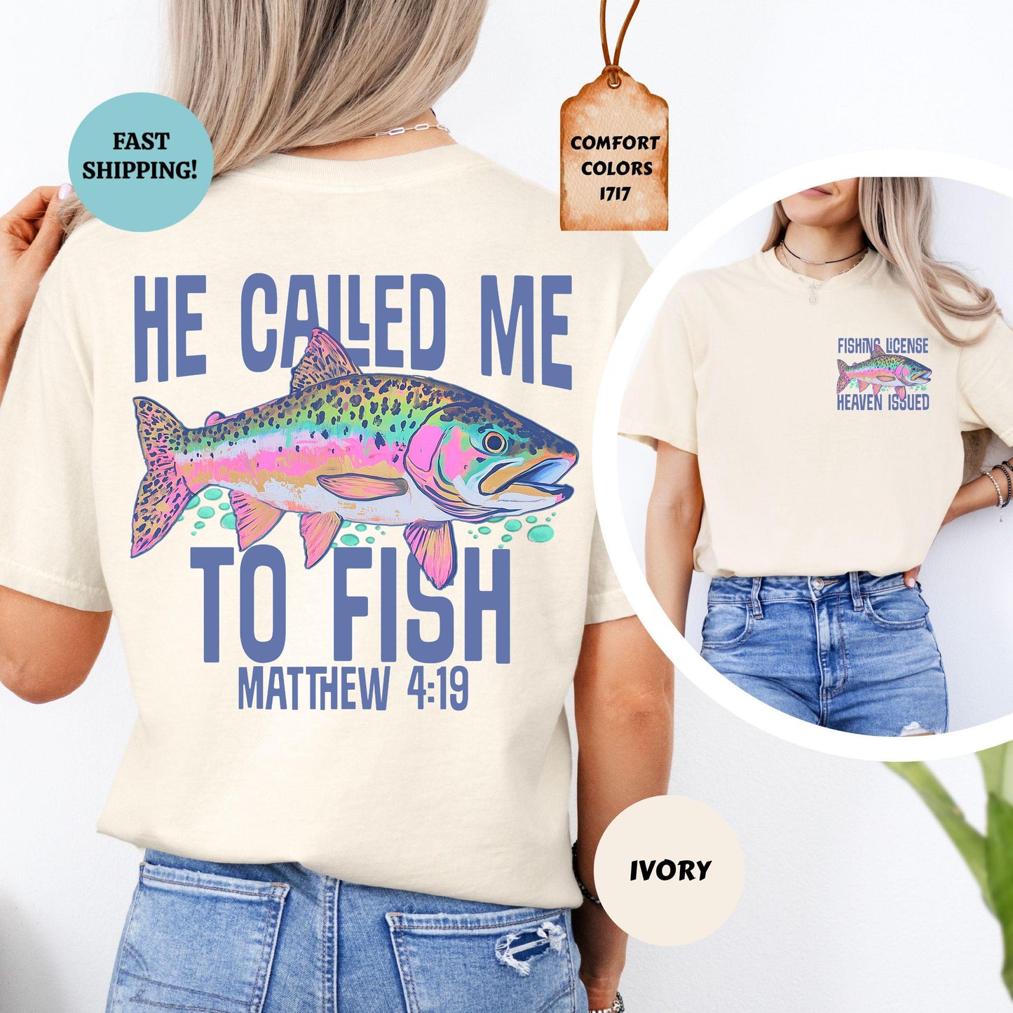 Comfort Colors Called Fish Christian Faith-Based Fishing Christian Summer Fishing Lover Scripture Tee - T-Shirt, Sweatshirt, Hoodie