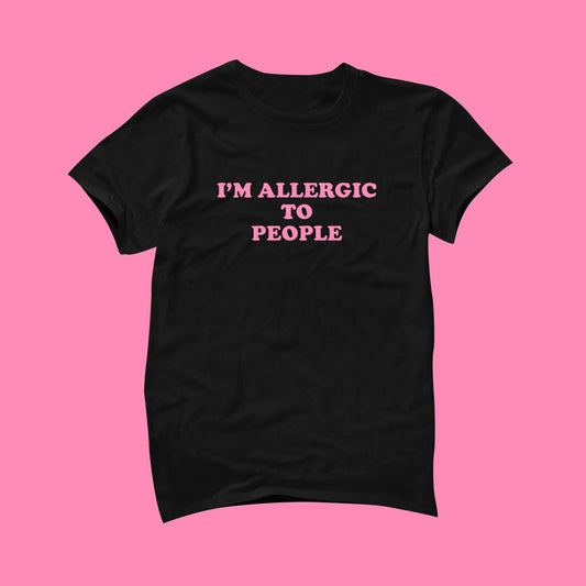 Allergic People Tee Y2k Girlfriend Y2k Tee Unisex T-shirt, Sweatshirt, Hoodie - T-Shirt, Sweatshirt, Hoodie