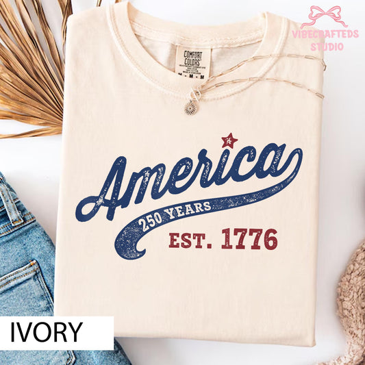 America 250 Years Est 1776 Comfort Colors Vintage Patriotic America Tee Retro Fourth July Usa Americana Independence Day - T-Shirt, Sweatshirt, Hoodie