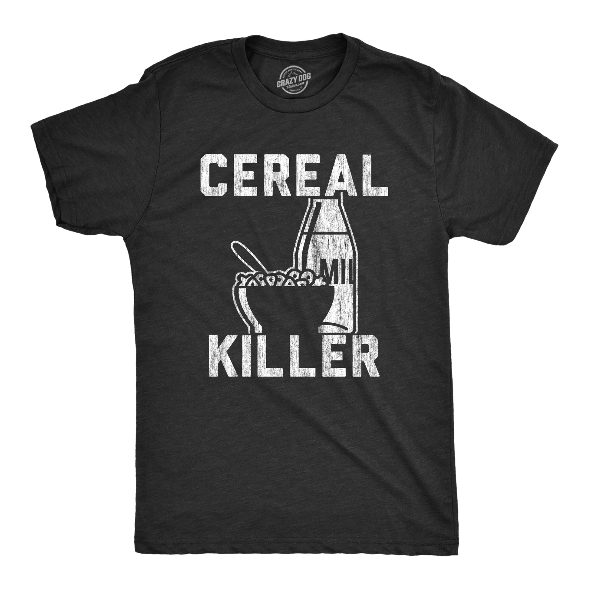 Cereal Killer Men's T Shirt - T-Shirt, Sweatshirt, Hoodie