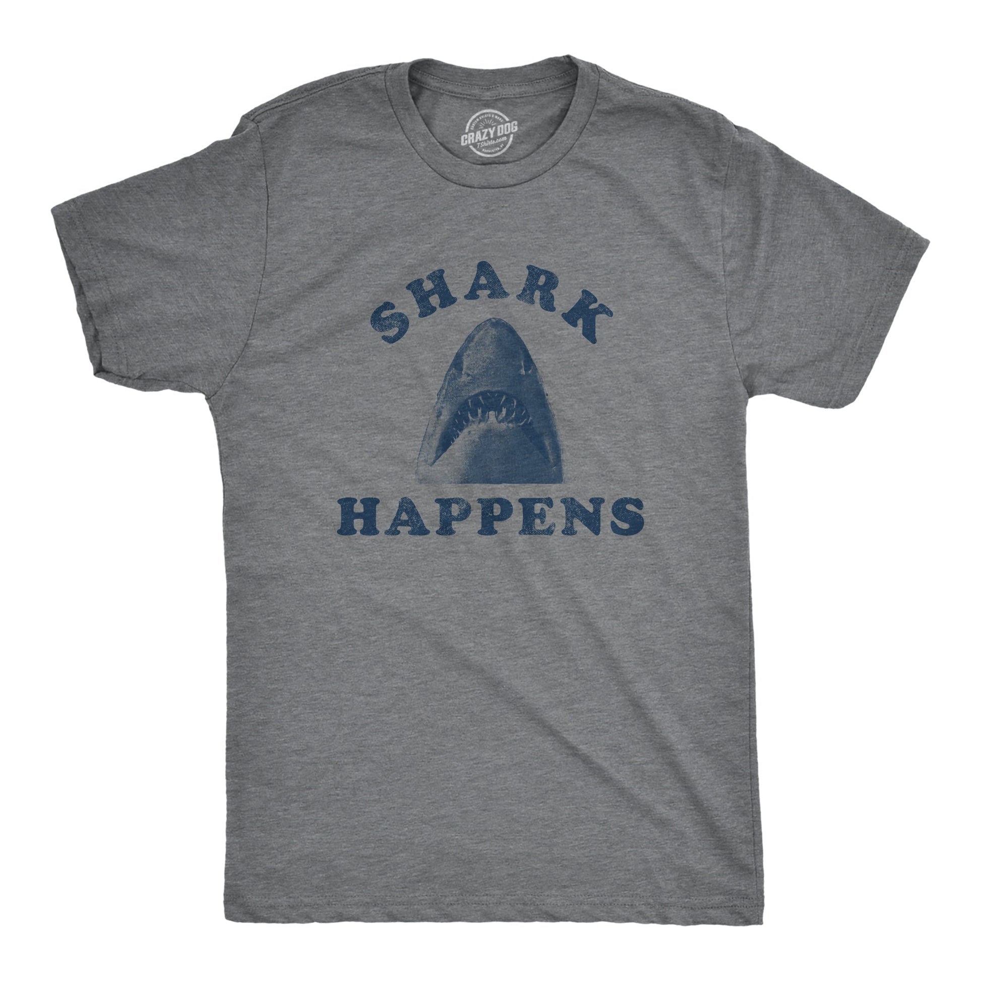 Shark Happens Men's T Shirt - T-Shirt, Sweatshirt, Hoodie