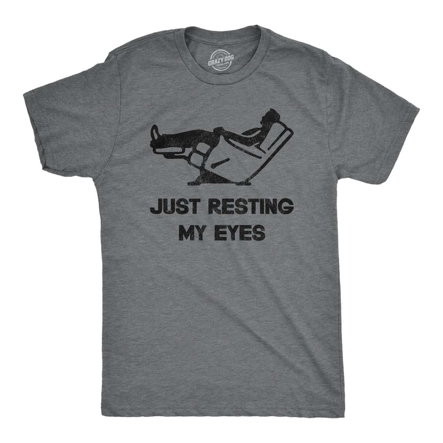 Just Resting My Eyes Men's T Shirt - T-Shirt, Sweatshirt, Hoodie