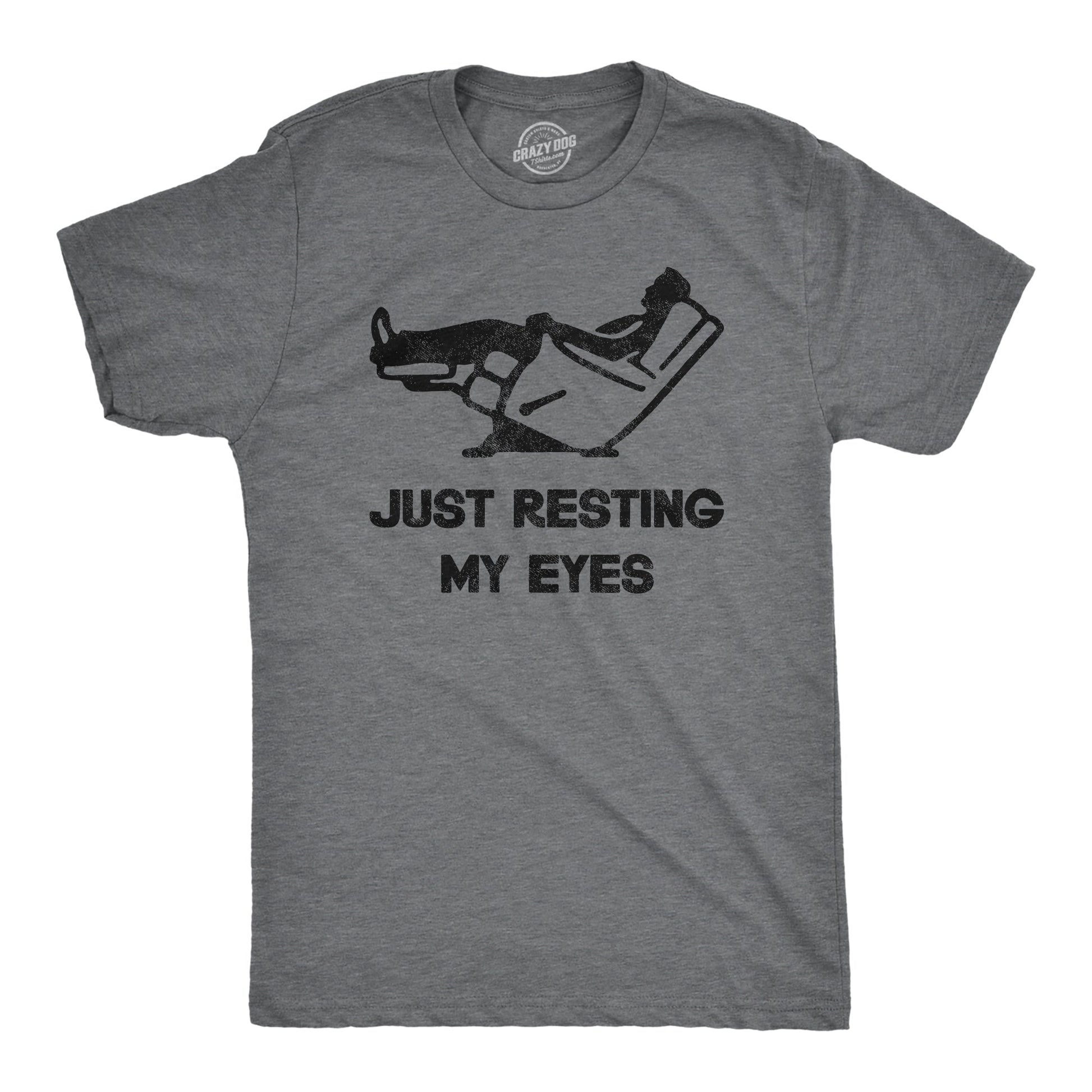 Just Resting My Eyes Men's T Shirt - T-Shirt, Sweatshirt, Hoodie