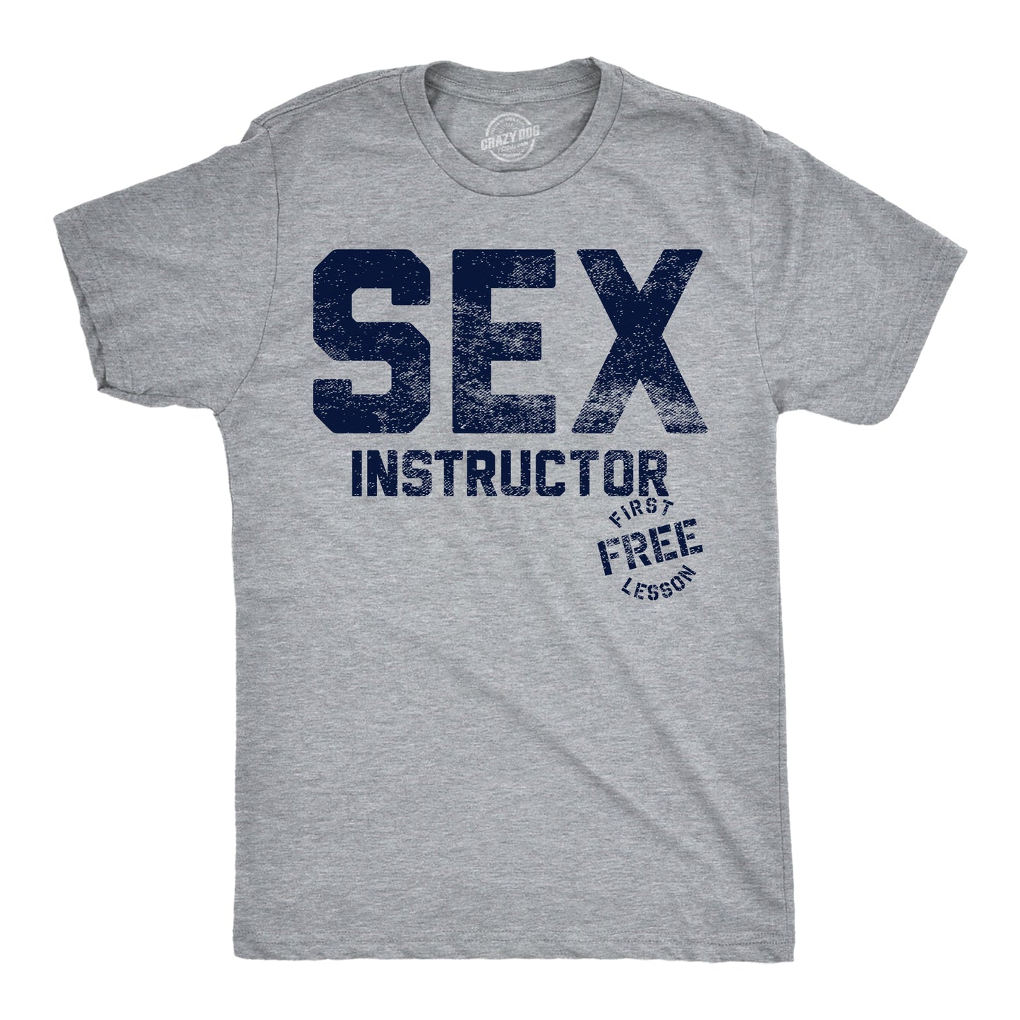 Sex Instructor Men's T Shirt - T-Shirt, Sweatshirt, Hoodie