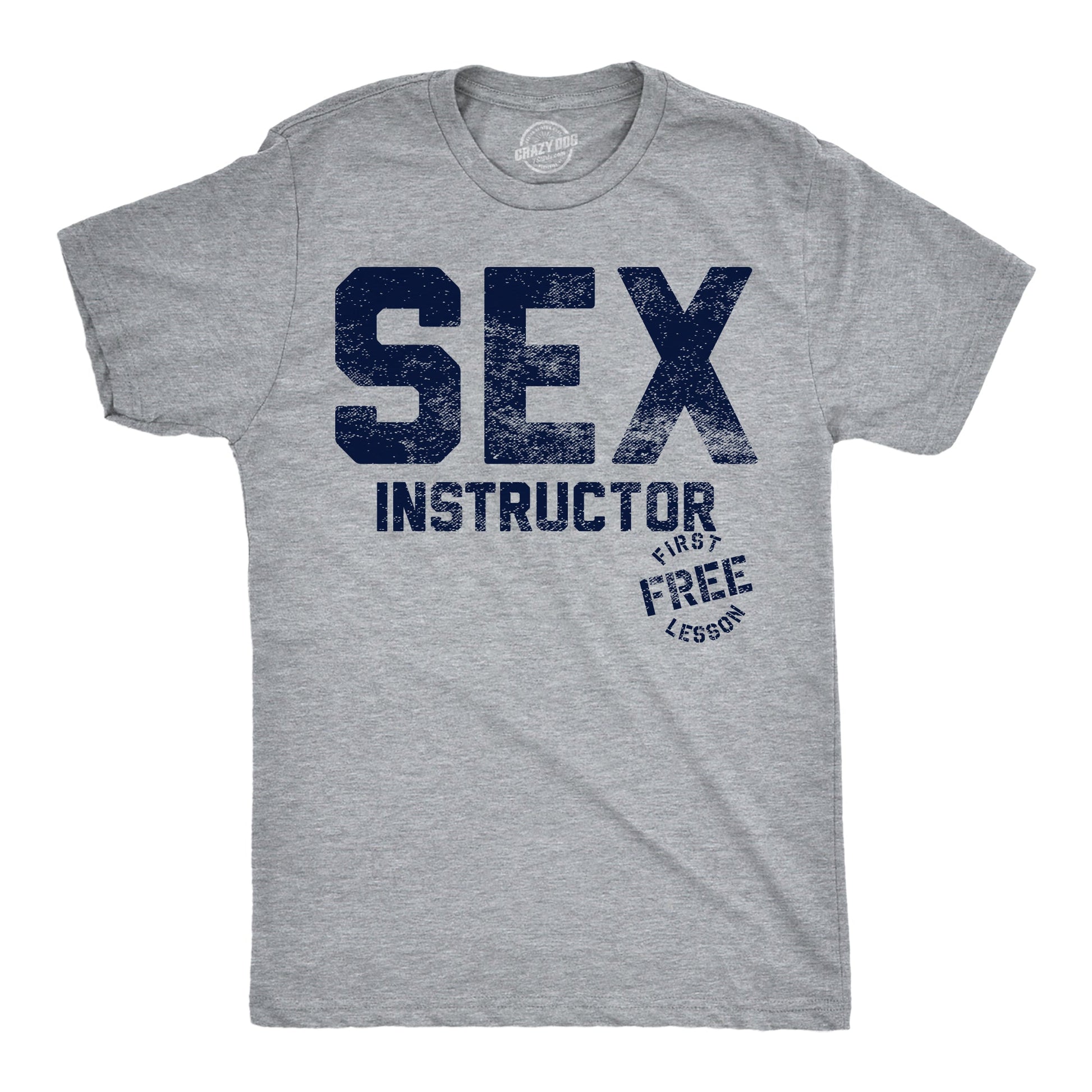 Sex Instructor Men's T Shirt - T-Shirt, Sweatshirt, Hoodie