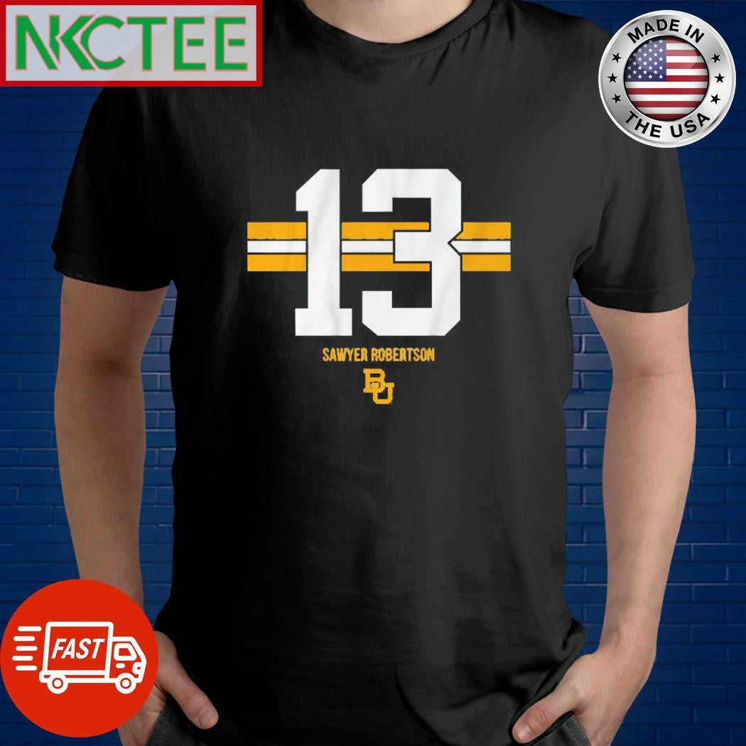 13 Sawyer Robertson text shirt Unisex T-shirt, Sweatshirt, Hoodie, Long Sleeve Tee - T-Shirt, Sweatshirt, Hoodie