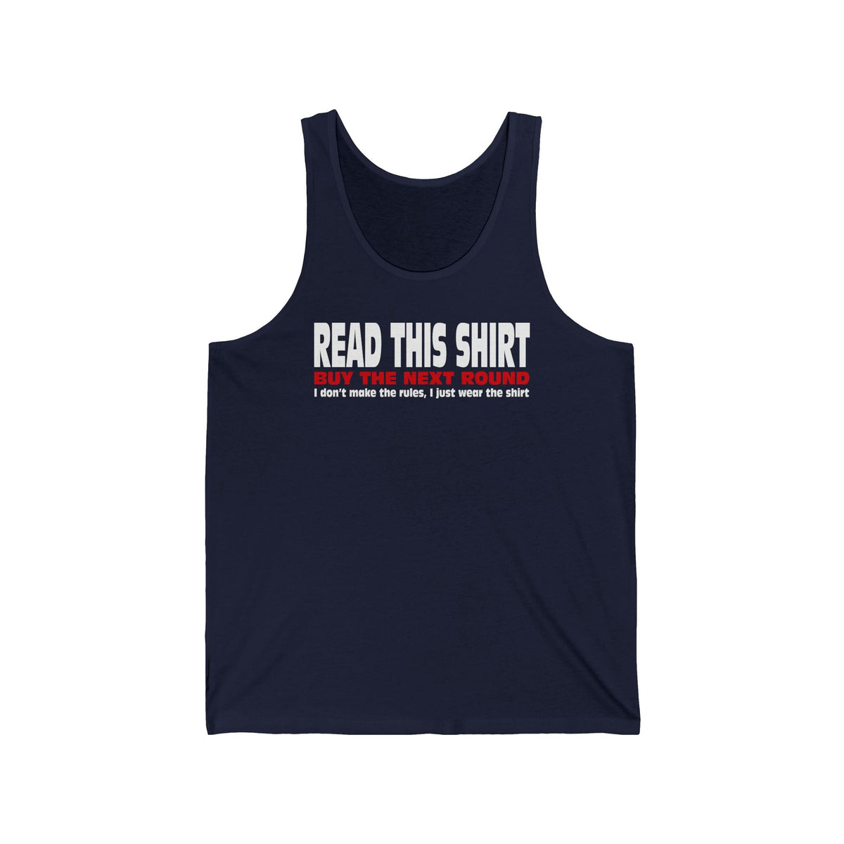 Read This Buy The Next Round. I Don't Make Rules Just - Adult & Kids T-Shirts, Sweatshirts & Hoodies apparel design preview 3