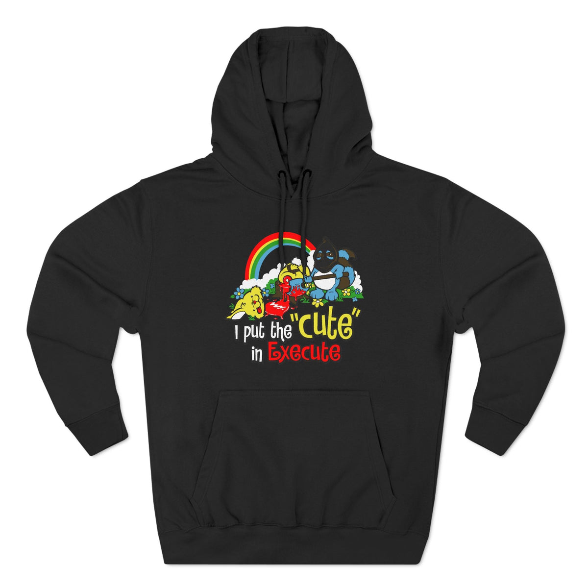 I Put The Cute In Execute - Adult & Kids T-Shirts, Sweatshirts & Hoodies apparel design preview 4