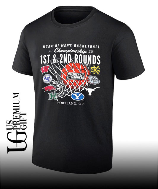 1St and 2nd Rounds March Madness 2026 NCAA DI Mens Basketball Championship Portland Or shirt - T-Shirt, Sweatshirt, Hoodie
