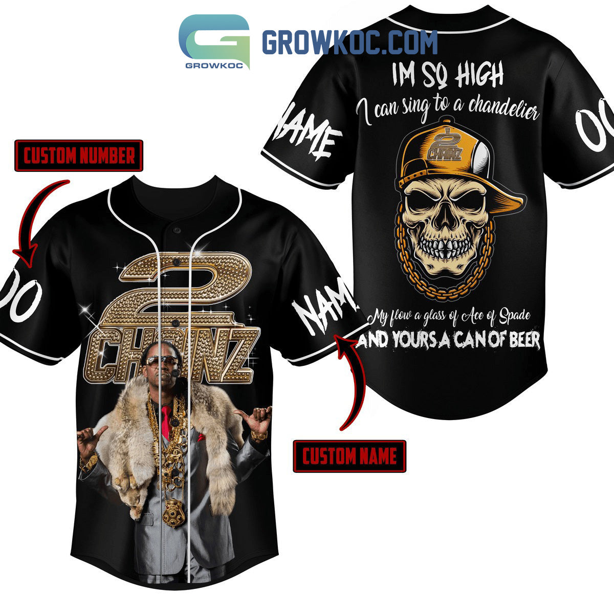 2 Chainz Im So High I Can Sing To A Chandelier Personalized Baseball Jersey baseball jersey product view 1
