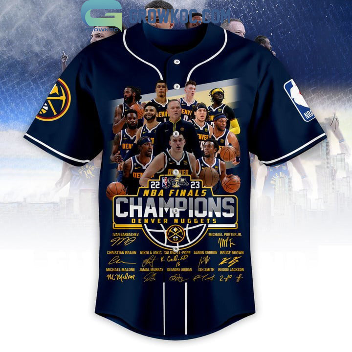 2023 Denver Nuggets NBA Finals Champions With Best Team Ever Porter JR Jokic Murray Midnight Blue Baseball Jersey baseball jersey product view 2