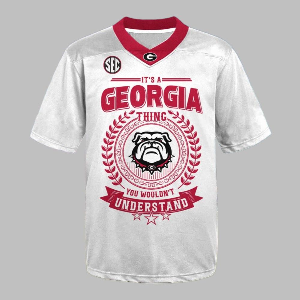 2025 It's A Georgia You Wouldn't Understand Jersey - Grishko.com sports jersey product view 1