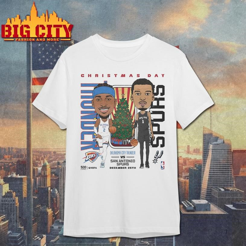 2025 NBA Christmas Day Match Up Thunder Vs. Spurs Shirt Unisex T-shirt, Sweatshirt, Hoodie, Long Sleeve Tee - T-Shirt, Sweatshirt, Hoodie