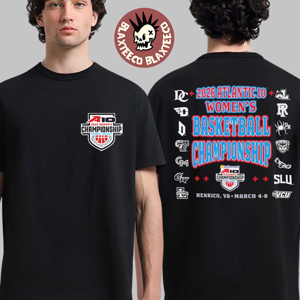 2026 Atlantic 10 Womens Basketball Championship Bracket March 4-8 2026 In Henrico Virginia Two Sided T-Shirt - T-Shirt, Sweatshirt, Hoodie