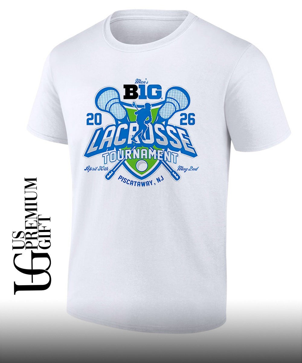 2026 Big Ten Mens Lacrosse Tournament shirt Unisex T-shirt, Sweatshirt, Hoodie, Long Sleeve Tee - T-Shirt, Sweatshirt, Hoodie