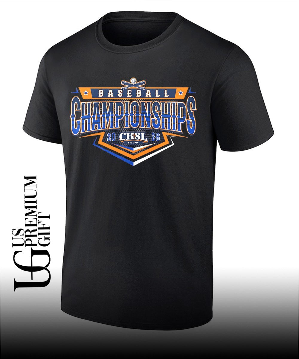 2026 CHSL Baseball Championships shirt Unisex T-shirt, Sweatshirt, Hoodie, Long Sleeve Tee - T-Shirt, Sweatshirt, Hoodie