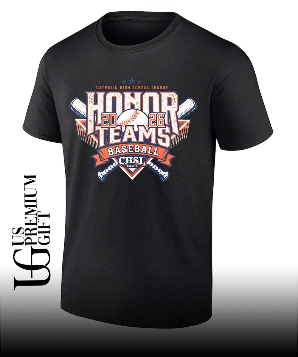 2026 CHSL Baseball Honor Teams shirt Unisex T-shirt, Sweatshirt, Hoodie, Long Sleeve Tee - T-Shirt, Sweatshirt, Hoodie