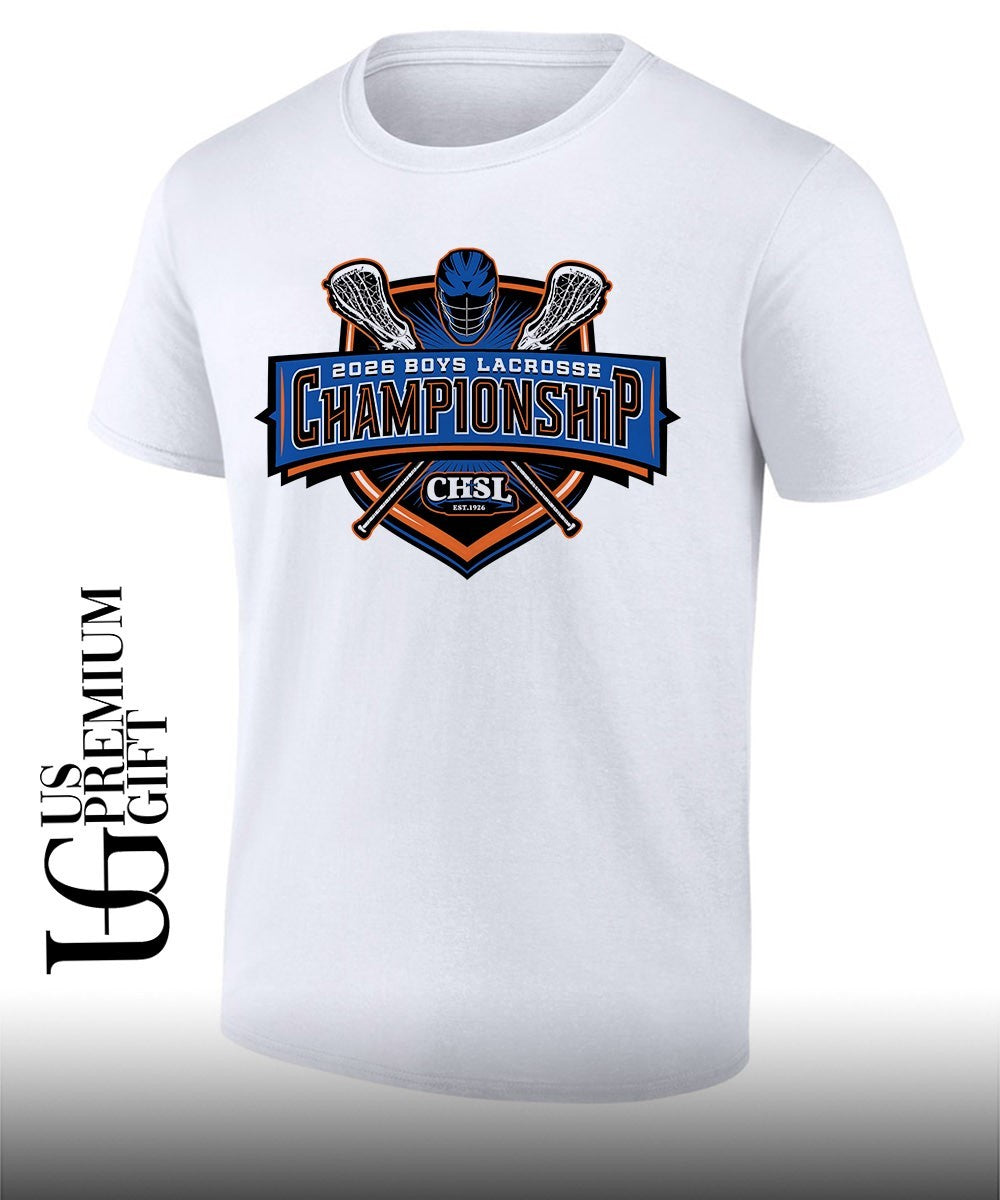 2026 CHSL Boys Lacrosse Championship shirt Unisex T-shirt, Sweatshirt, Hoodie, Long Sleeve Tee - T-Shirt, Sweatshirt, Hoodie