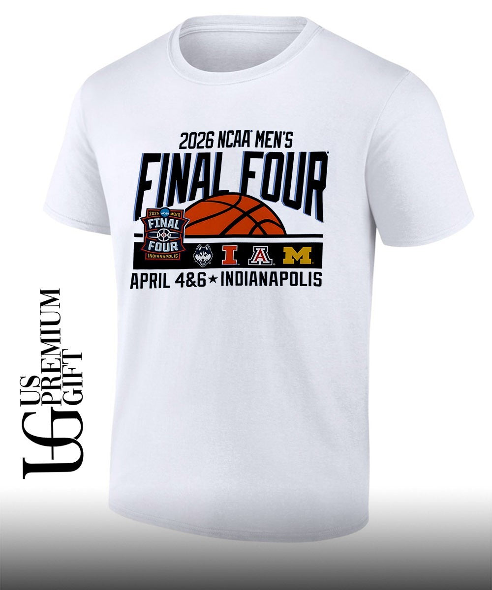 2026 Final Four NCAA Mens basketball 4 Team April Indianapolis shirt Unisex T-shirt, Sweatshirt, Hoodie, Long Sleeve Tee - T-Shirt, Sweatshirt, Hoodie