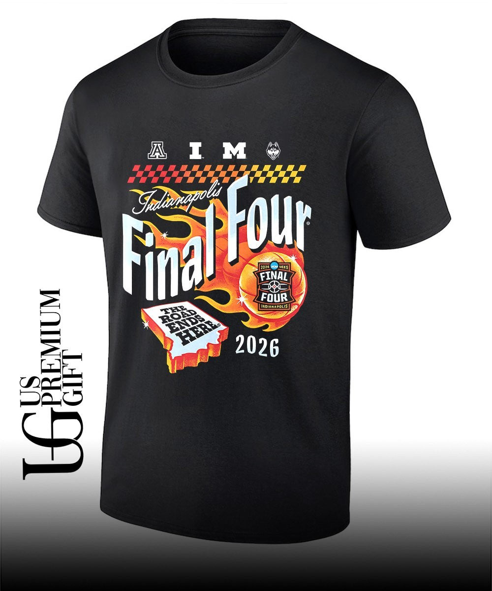 2026 Mens Basketball Final Four The Road Ends Here shirt Unisex T-shirt, Sweatshirt, Hoodie, Long Sleeve Tee - T-Shirt, Sweatshirt, Hoodie