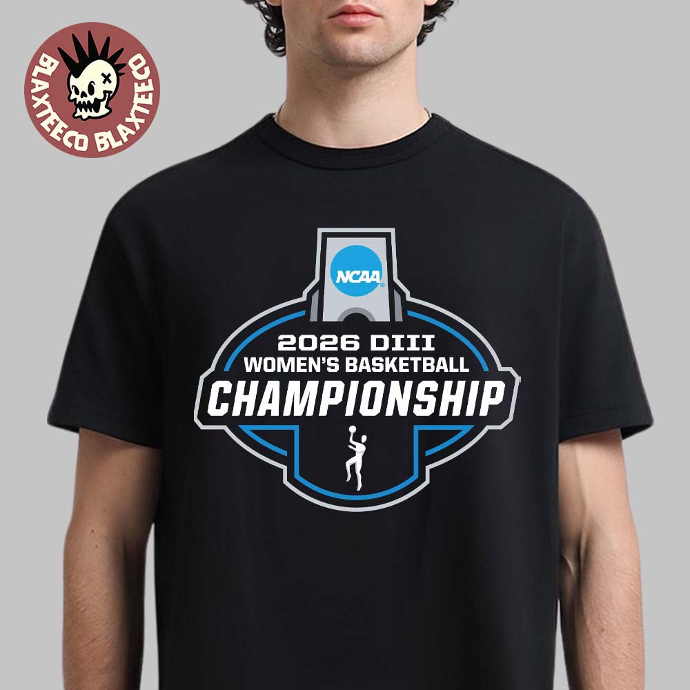 2026 NCAA Division III Womens Basketball Championship Logo T-Shirt Unisex T-shirt, Sweatshirt, Hoodie, Long Sleeve Tee - T-Shirt, Sweatshirt, Hoodie
