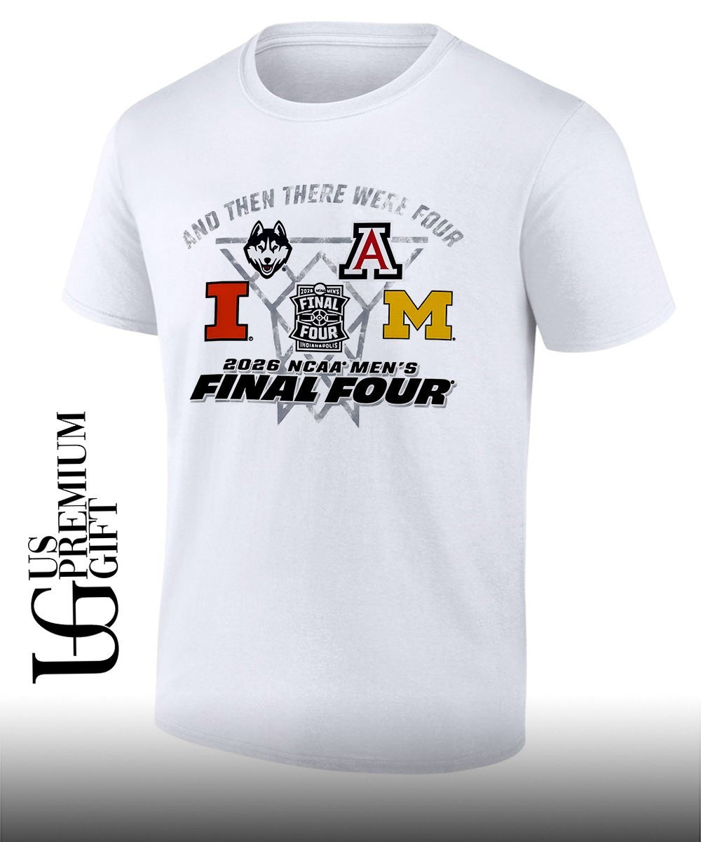 2026 NCAA Mens Final Four basketball And Then There Were Four shirt Unisex T-shirt, Sweatshirt, Hoodie, Long Sleeve Tee - T-Shirt, Sweatshirt, Hoodie
