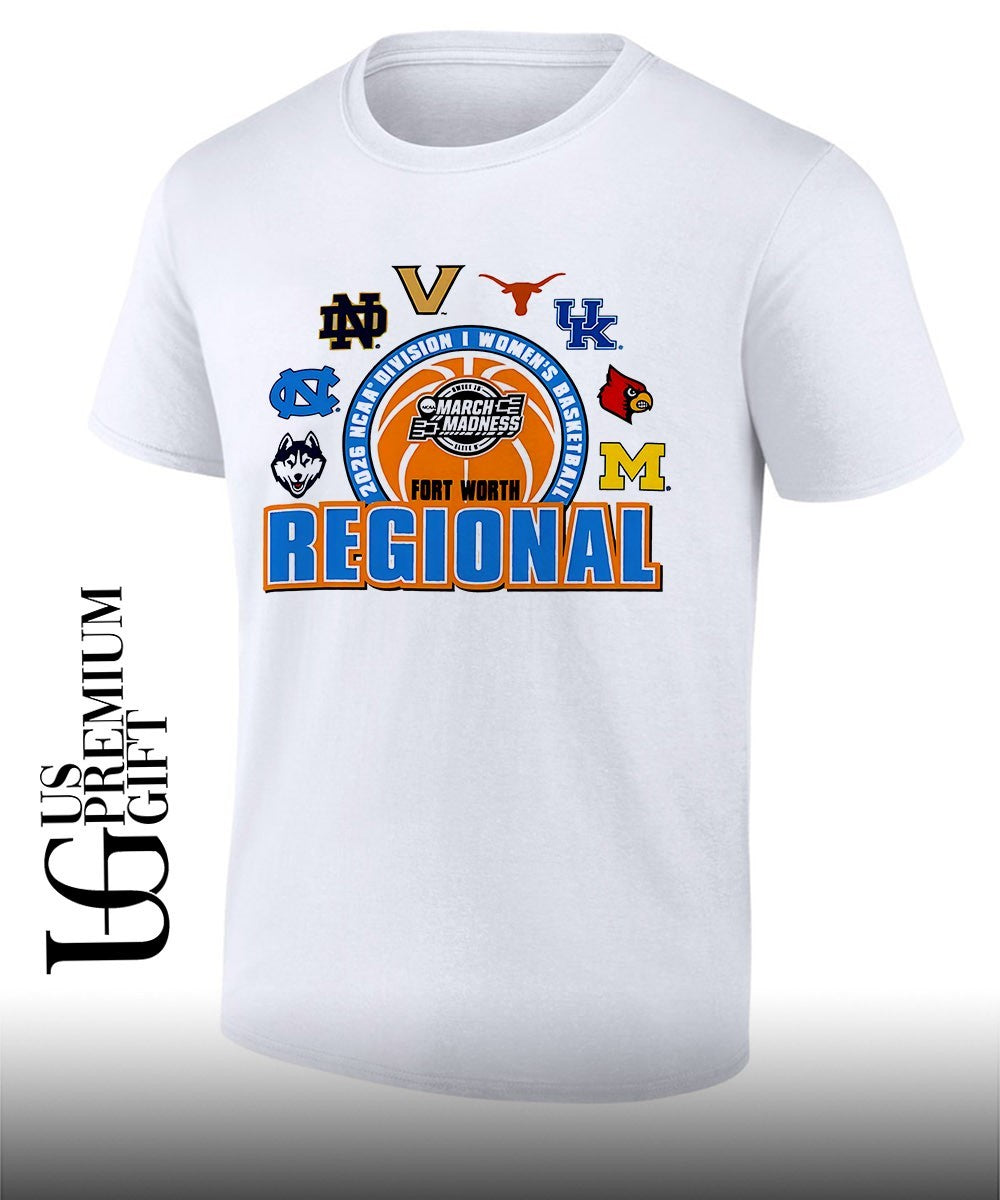 2026 NCAA Womens Basketball Tournament March Madness Fort Worth Regional shirt Unisex T-shirt, Sweatshirt, Hoodie, Long Sleeve Tee - T-Shirt, Sweatshirt, Hoodie