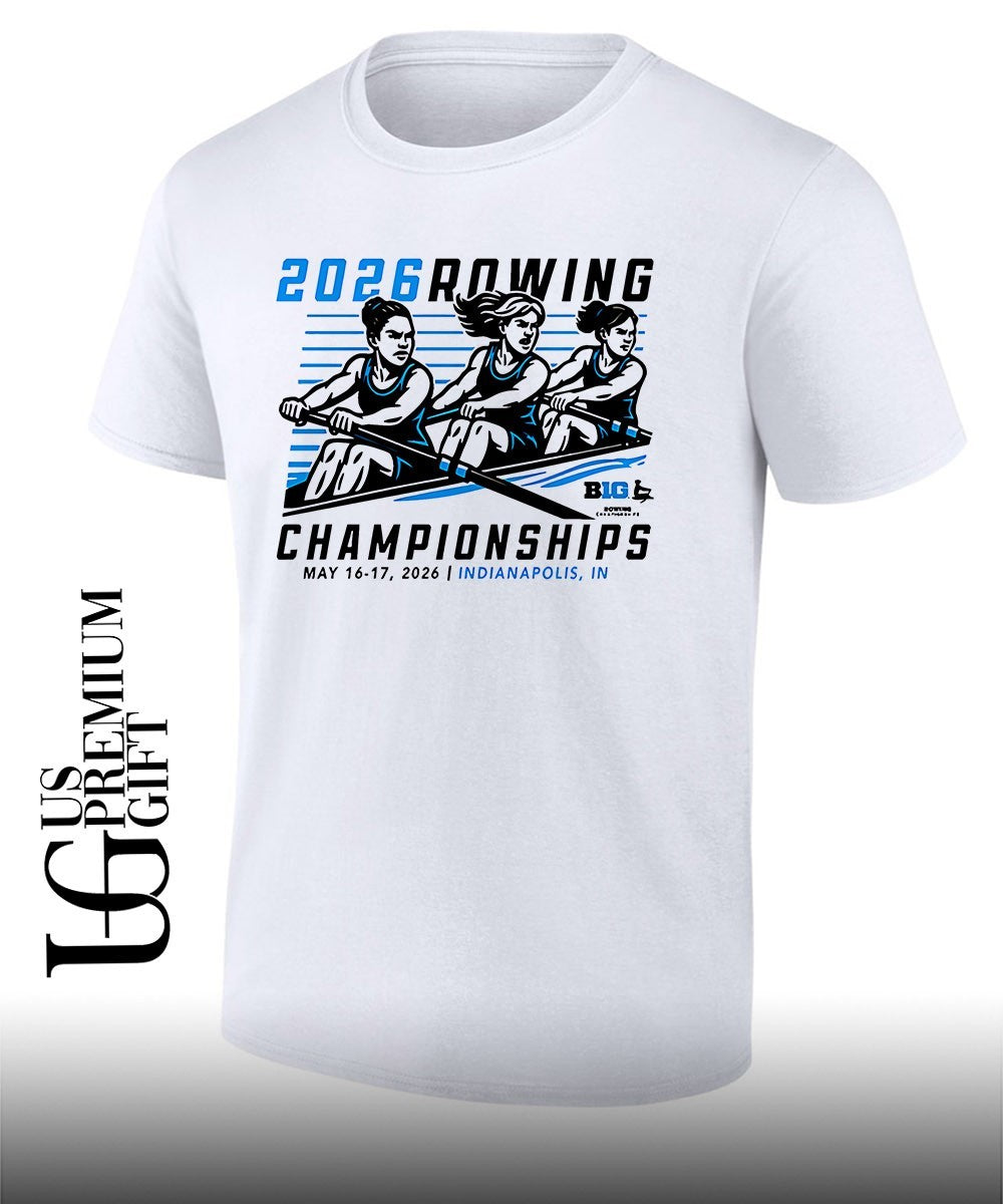 2026 Rowing Championships Big Ten shirt Unisex T-shirt, Sweatshirt, Hoodie, Long Sleeve Tee - T-Shirt, Sweatshirt, Hoodie
