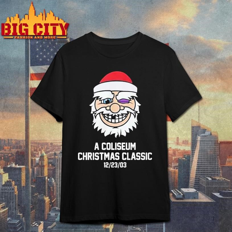 2026 Santa A Coliseum Christmas Classic 12 23 03 Shirt Unisex T-shirt, Sweatshirt, Hoodie, Long Sleeve Tee - T-Shirt, Sweatshirt, Hoodie