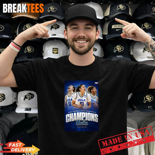2026 Womens Basketball National Champions UCLA Bruins Commemorative Tee Unisex T-shirt, Sweatshirt, Hoodie, Long Sleeve Tee - T-Shirt, Sweatshirt, Hoodie