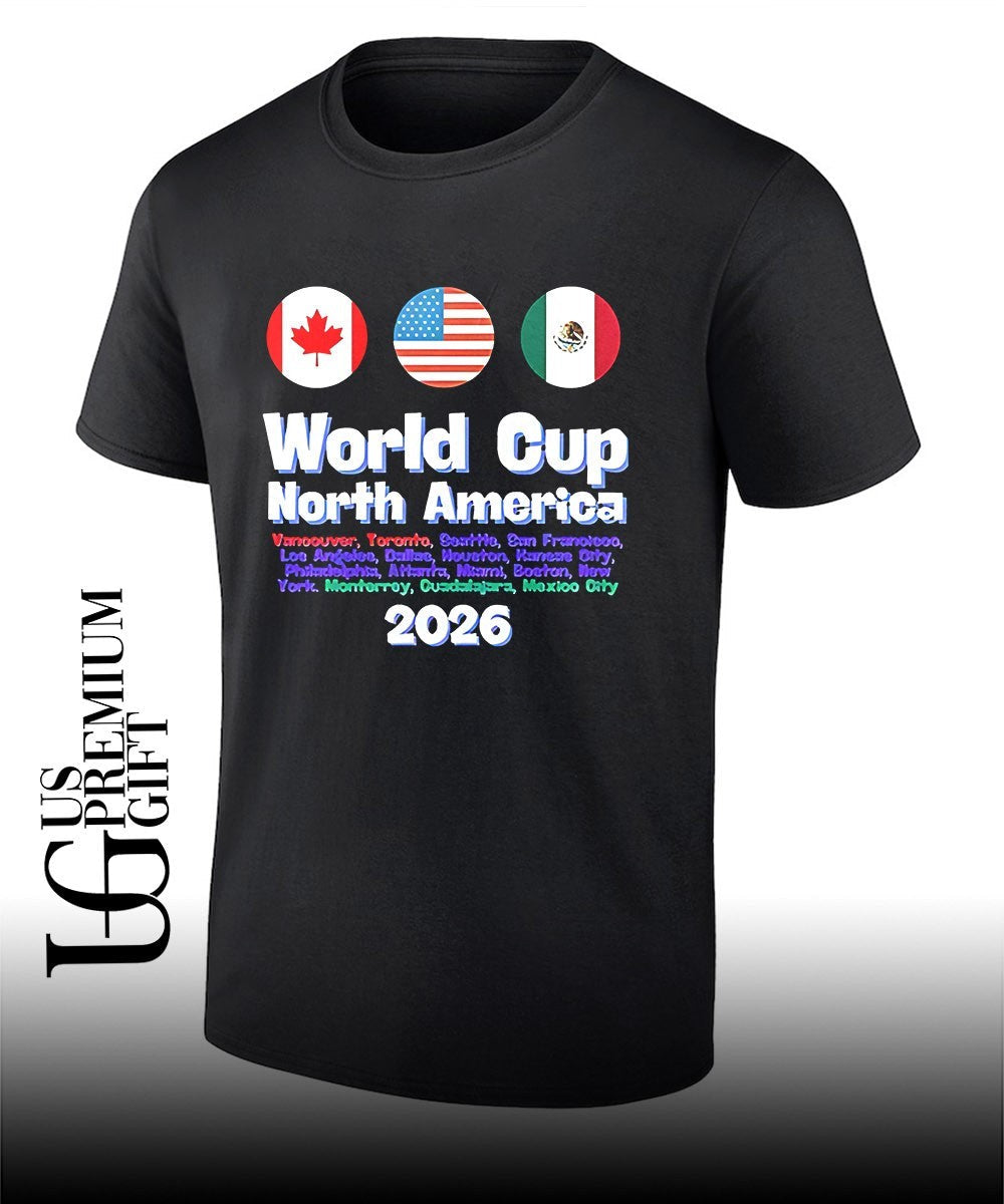 2026 World Cup North America shirt Unisex T-shirt, Sweatshirt, Hoodie, Long Sleeve Tee - T-Shirt, Sweatshirt, Hoodie