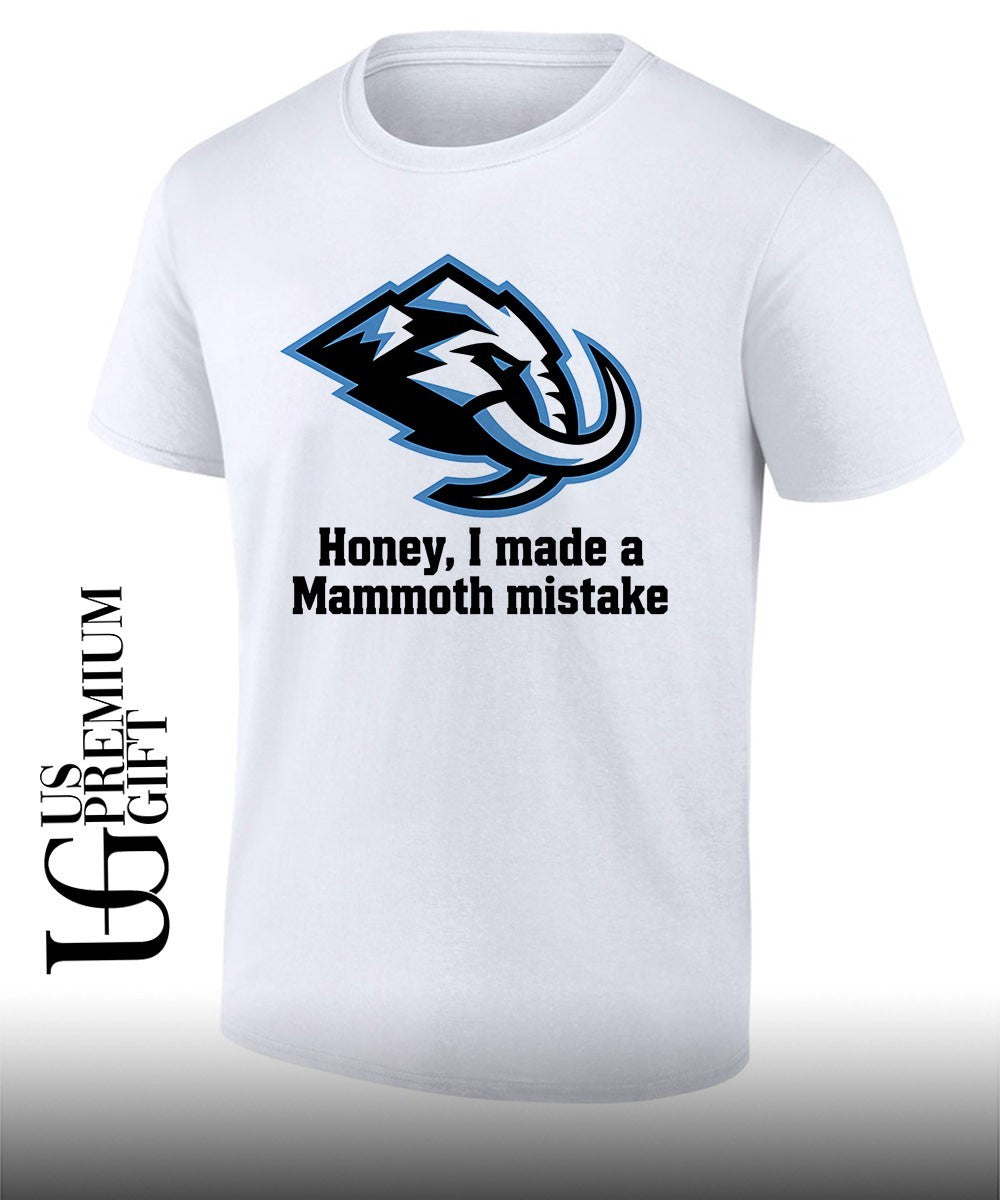 Mike Vrabel Honey I Made a Mammoth Mistake shirt Unisex T-shirt, Sweatshirt, Hoodie, Long Sleeve Tee - T-Shirt, Sweatshirt, Hoodie
