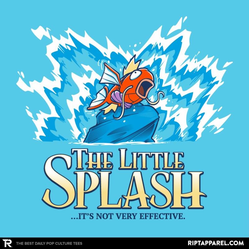 The Little Splash Exclusive Unisex T-shirt, Sweatshirt, Hoodie, Long Sleeve Tee - T-Shirt, Sweatshirt, Hoodie