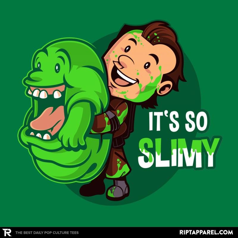 Its So Slimy Unisex T-shirt, Sweatshirt, Hoodie, Long Sleeve Tee - T-Shirt, Sweatshirt, Hoodie