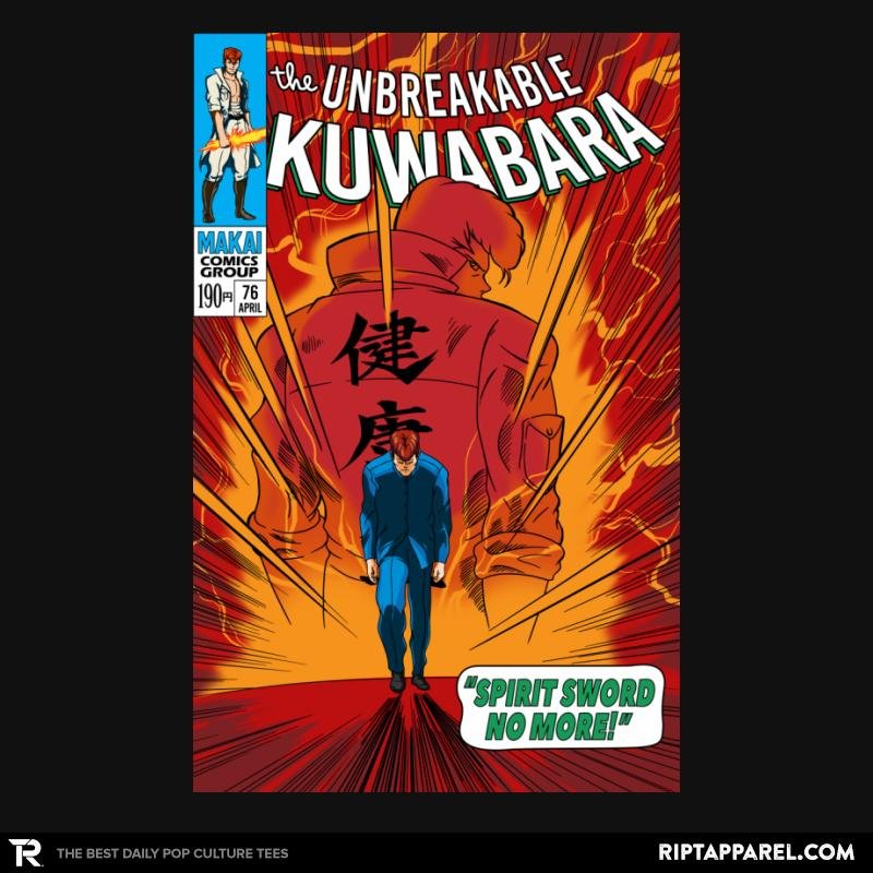 The Unbreakable Kuwabara Unisex T-shirt, Sweatshirt, Hoodie, Long Sleeve Tee - T-Shirt, Sweatshirt, Hoodie
