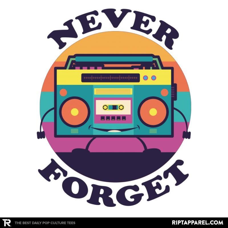 Dont Forget Me Unisex T-shirt, Sweatshirt, Hoodie, Long Sleeve Tee - T-Shirt, Sweatshirt, Hoodie