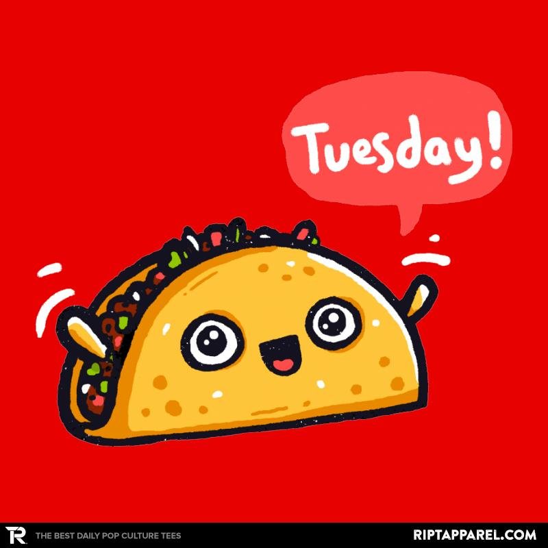 Tuesdays Are For Tacos Unisex T-shirt, Sweatshirt, Hoodie, Long Sleeve Tee - T-Shirt, Sweatshirt, Hoodie