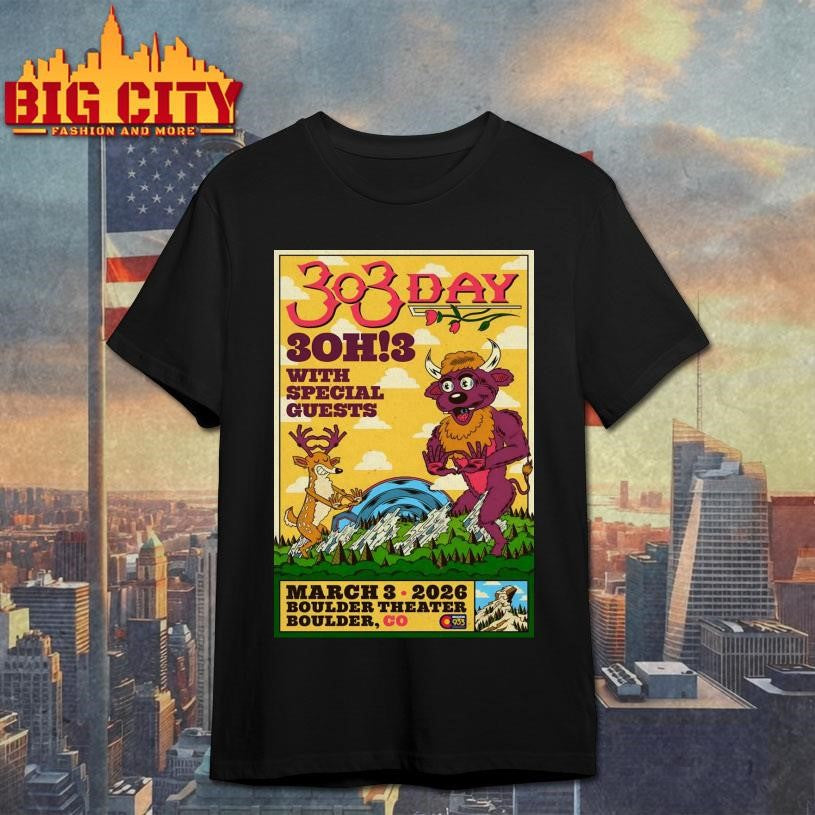 3OH3 Mar 3 2026 Boulder Theater In Boulder CO Poster shirt Unisex T-shirt, Sweatshirt, Hoodie, Long Sleeve Tee - T-Shirt, Sweatshirt, Hoodie