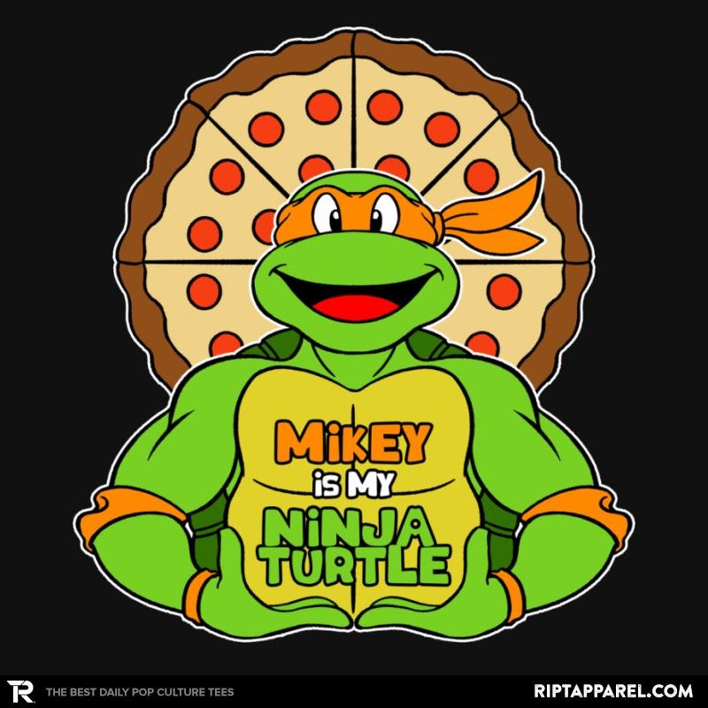 Mikey is my Turtle (My Orange Ninja Turtle) Unisex T-shirt, Sweatshirt, Hoodie, Long Sleeve Tee - T-Shirt, Sweatshirt, Hoodie