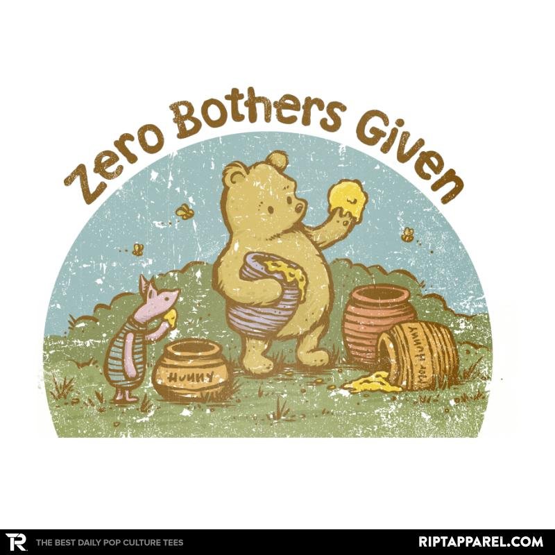 Zero Bothers Given  Best Seller Unisex T-shirt, Sweatshirt, Hoodie, Long Sleeve Tee - T-Shirt, Sweatshirt, Hoodie
