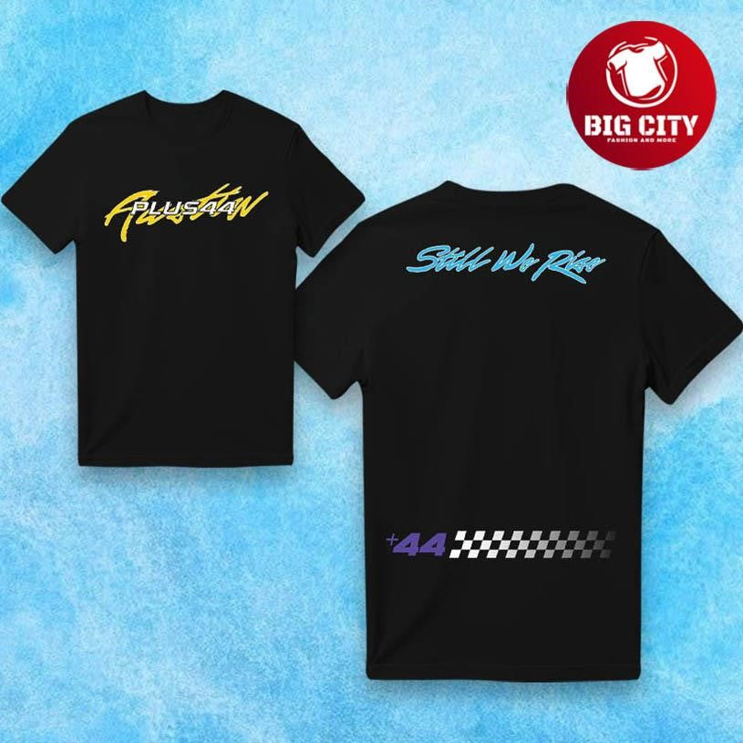 +44 Plus44 Austin Race Two Sided Shirt Unisex T-shirt, Sweatshirt, Hoodie, Long Sleeve Tee - T-Shirt, Sweatshirt, Hoodie