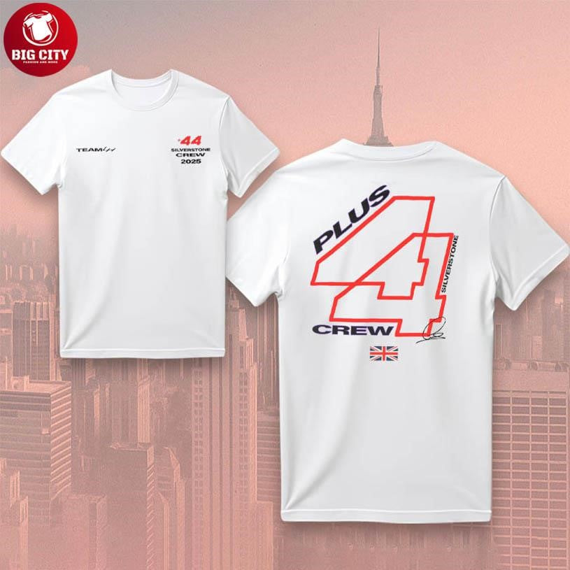 +44 Silverstone Crew 2025 Two Sided Shirt Unisex T-shirt, Sweatshirt, Hoodie, Long Sleeve Tee - T-Shirt, Sweatshirt, Hoodie