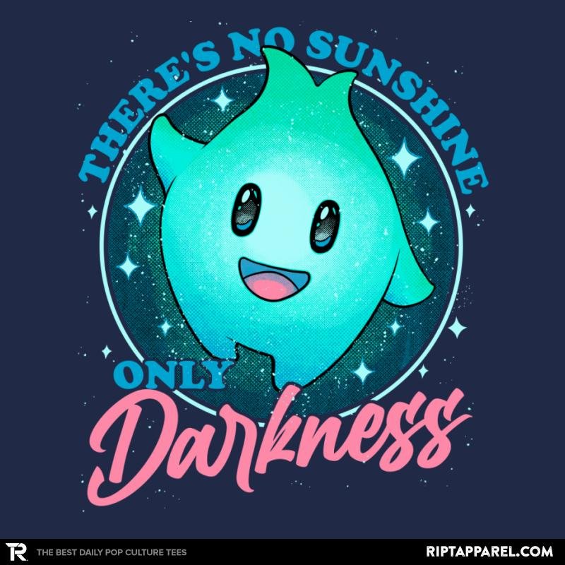 Only Darkness  Best Seller Unisex T-shirt, Sweatshirt, Hoodie, Long Sleeve Tee - T-Shirt, Sweatshirt, Hoodie