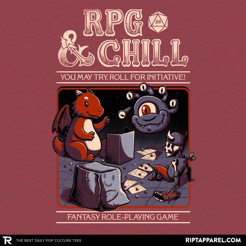 RPG and Chill Unisex T-shirt, Sweatshirt, Hoodie, Long Sleeve Tee - T-Shirt, Sweatshirt, Hoodie