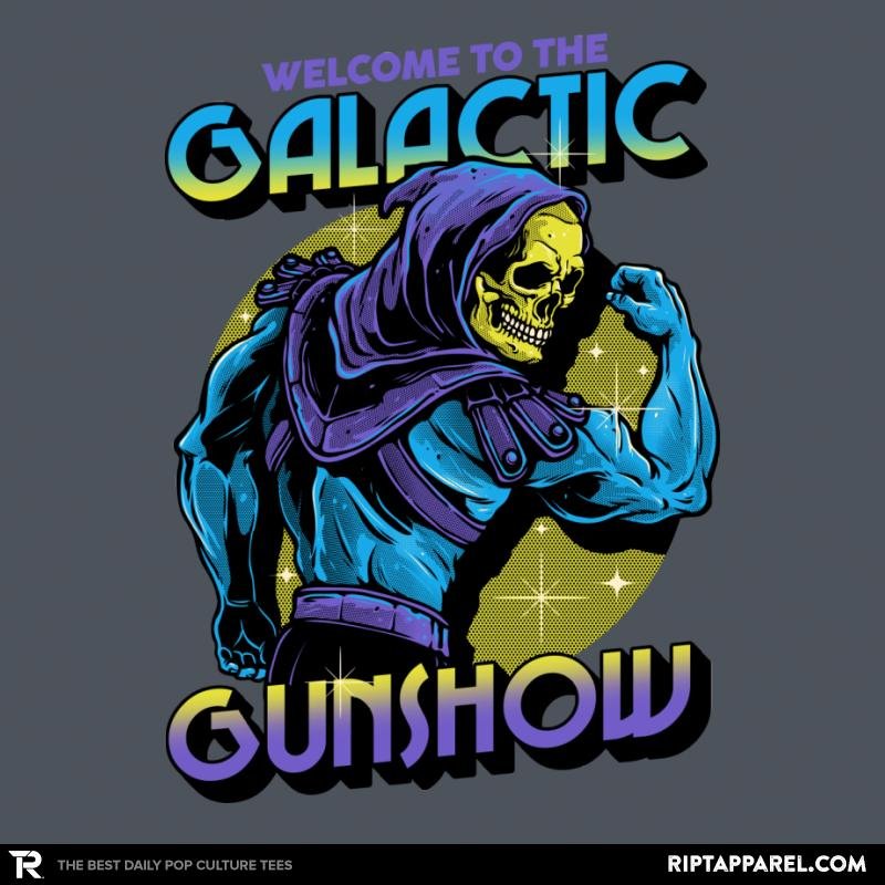Welcome to the Galactic Gun Show Unisex T-shirt, Sweatshirt, Hoodie, Long Sleeve Tee - T-Shirt, Sweatshirt, Hoodie