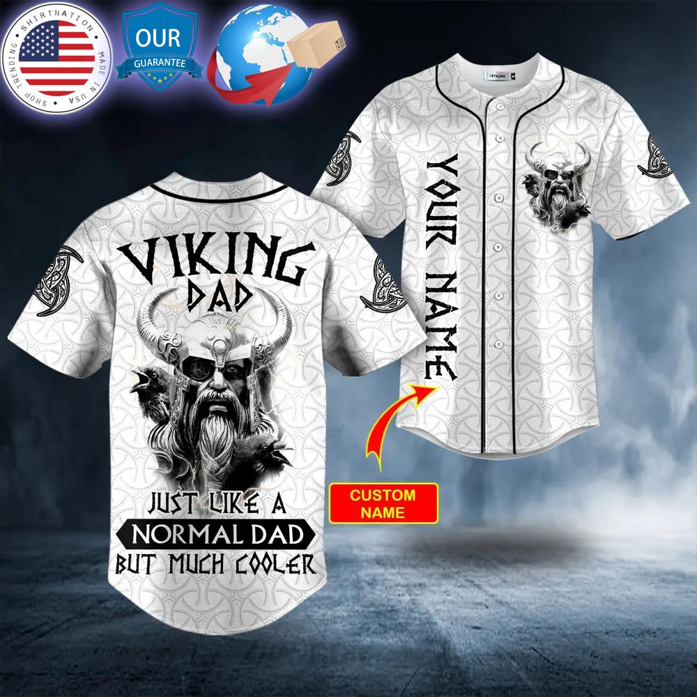 HOT Viking Dad Just Like A Normal Dad But Much Cooler Custom Baseball Jersey baseball jersey product view 1