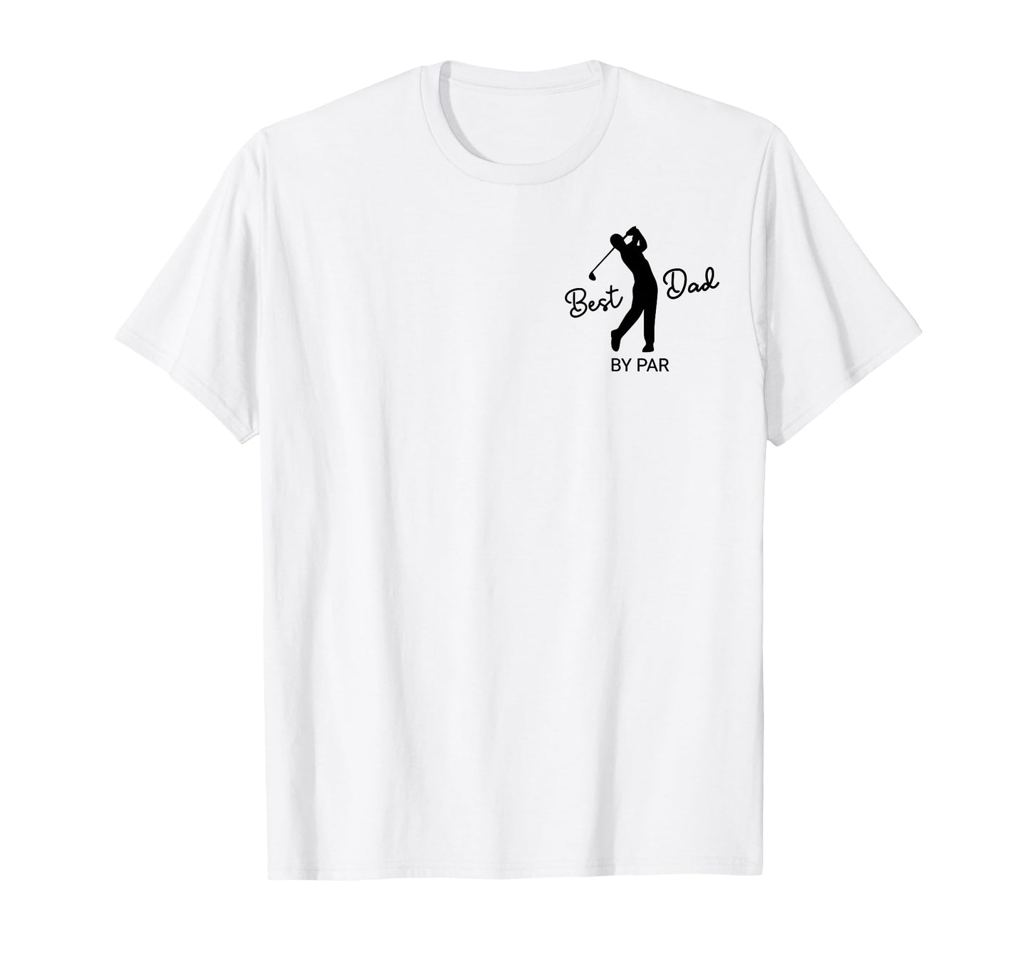 Best Dad Par Funny Par Dad Golf Golfing T-Shirt - Trendy Graphic Men Women - T-Shirt, Sweatshirt, Hoodie