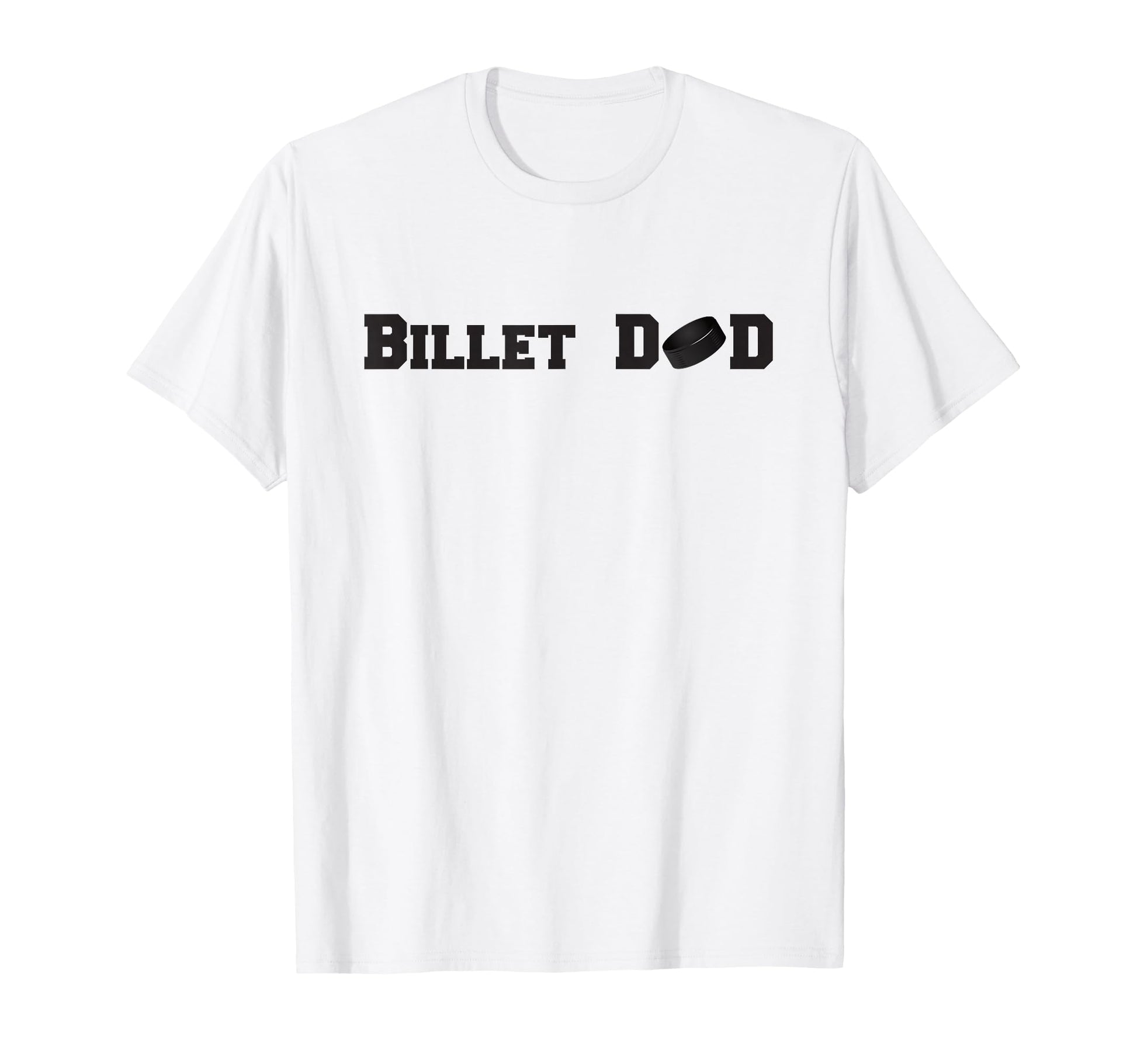 Mens Hockey Billet Dad T-Shirt - Streetwear Style Unisex - T-Shirt, Sweatshirt, Hoodie