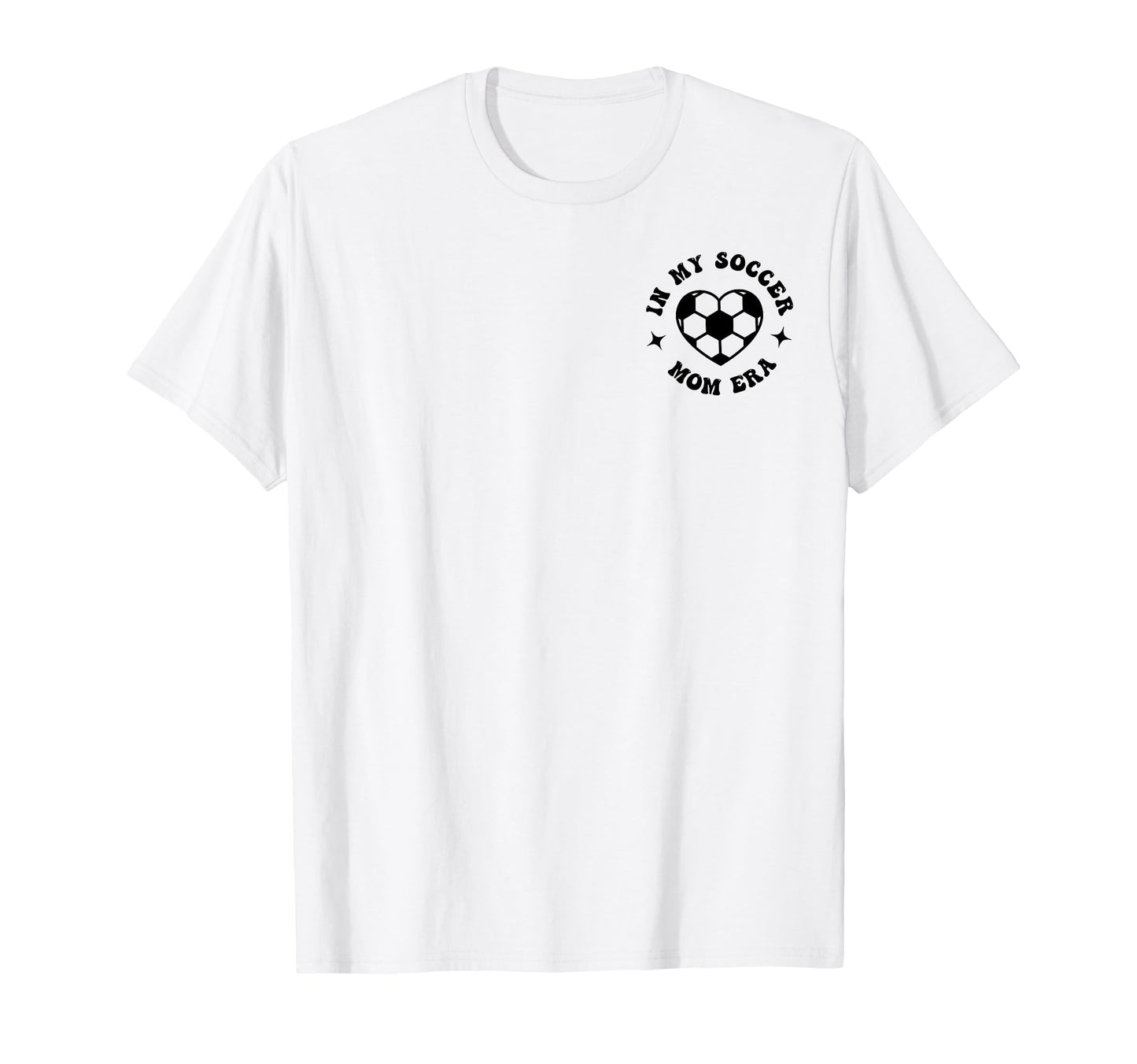 My Soccer Mom Era Sports Mom Mama Sweatshirt - Minimalist Print Men Women - T-Shirt, Sweatshirt, Hoodie