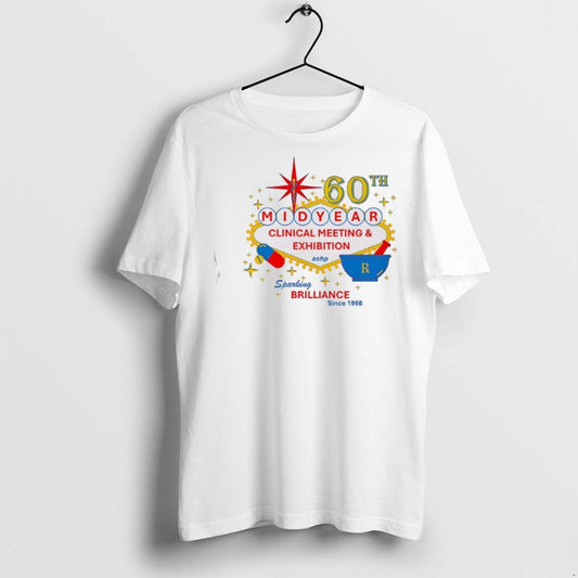 60th Midyear Clinical Meeting And Exhibition Sparking Brilliance T Shirts Unisex T-shirt, Sweatshirt, Hoodie, Long Sleeve Tee - T-Shirt, Sweatshirt, Hoodie
